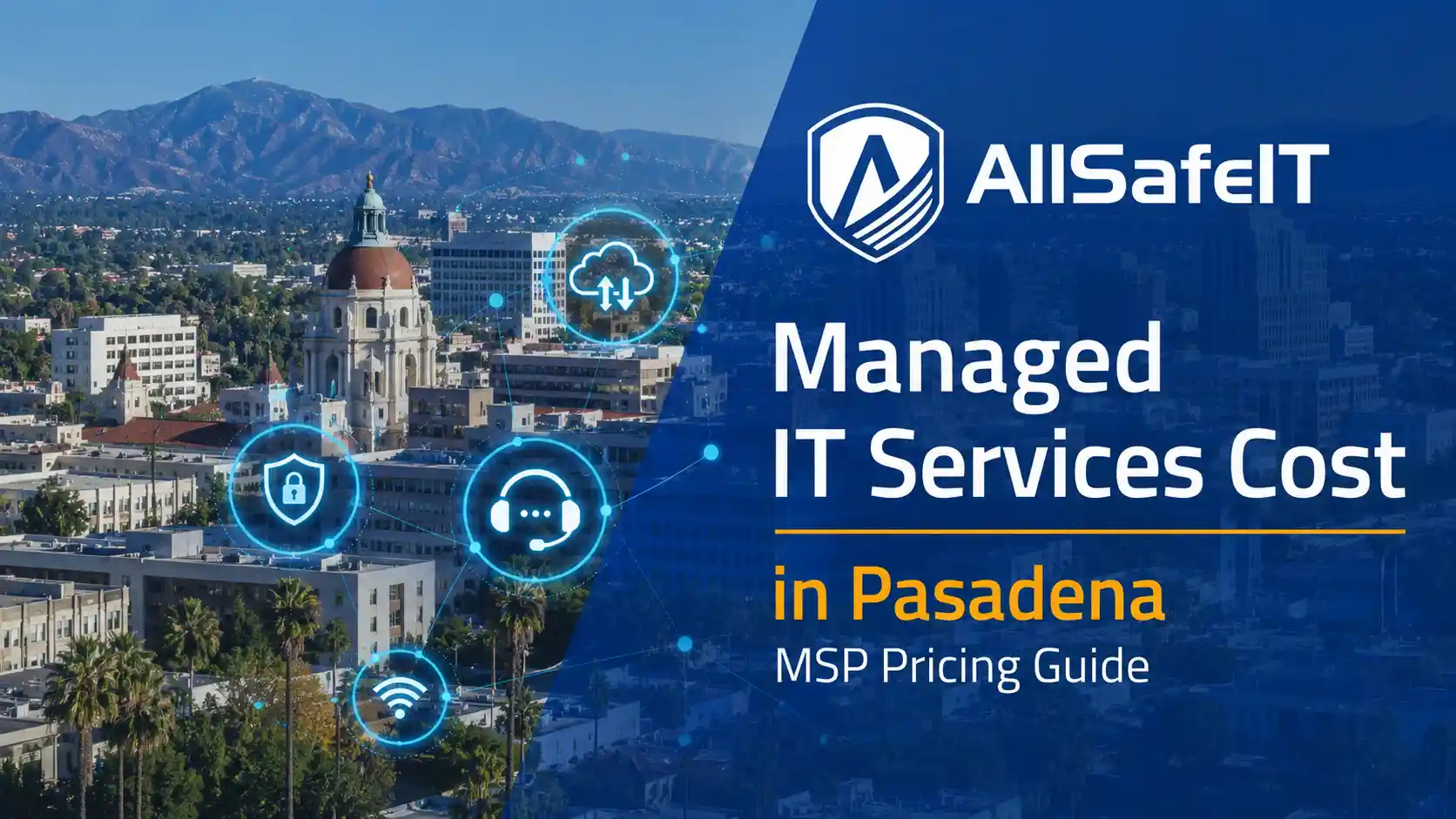 Managed IT cost in Pasadena - MSP Pricing