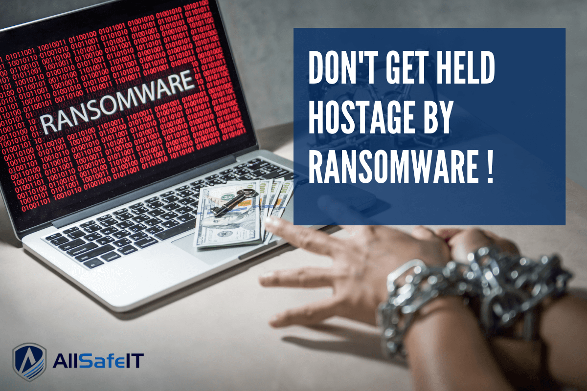 Don't Get Held Hostage By Ransomware