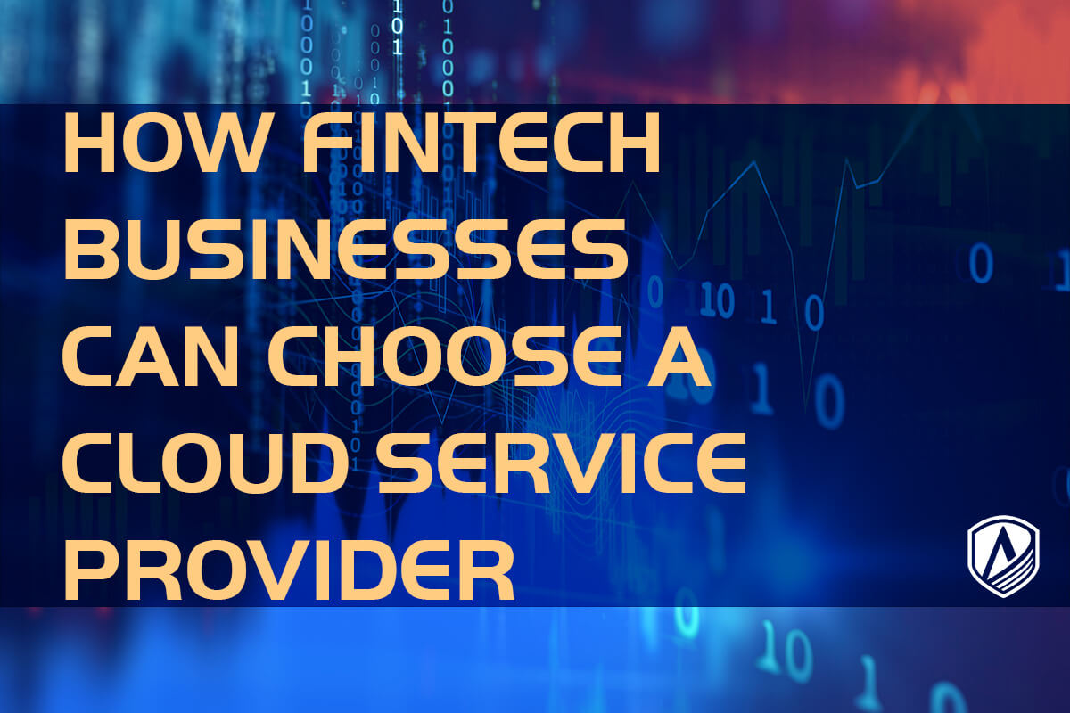 How Fintech Business Can Choose A cloud services provider?