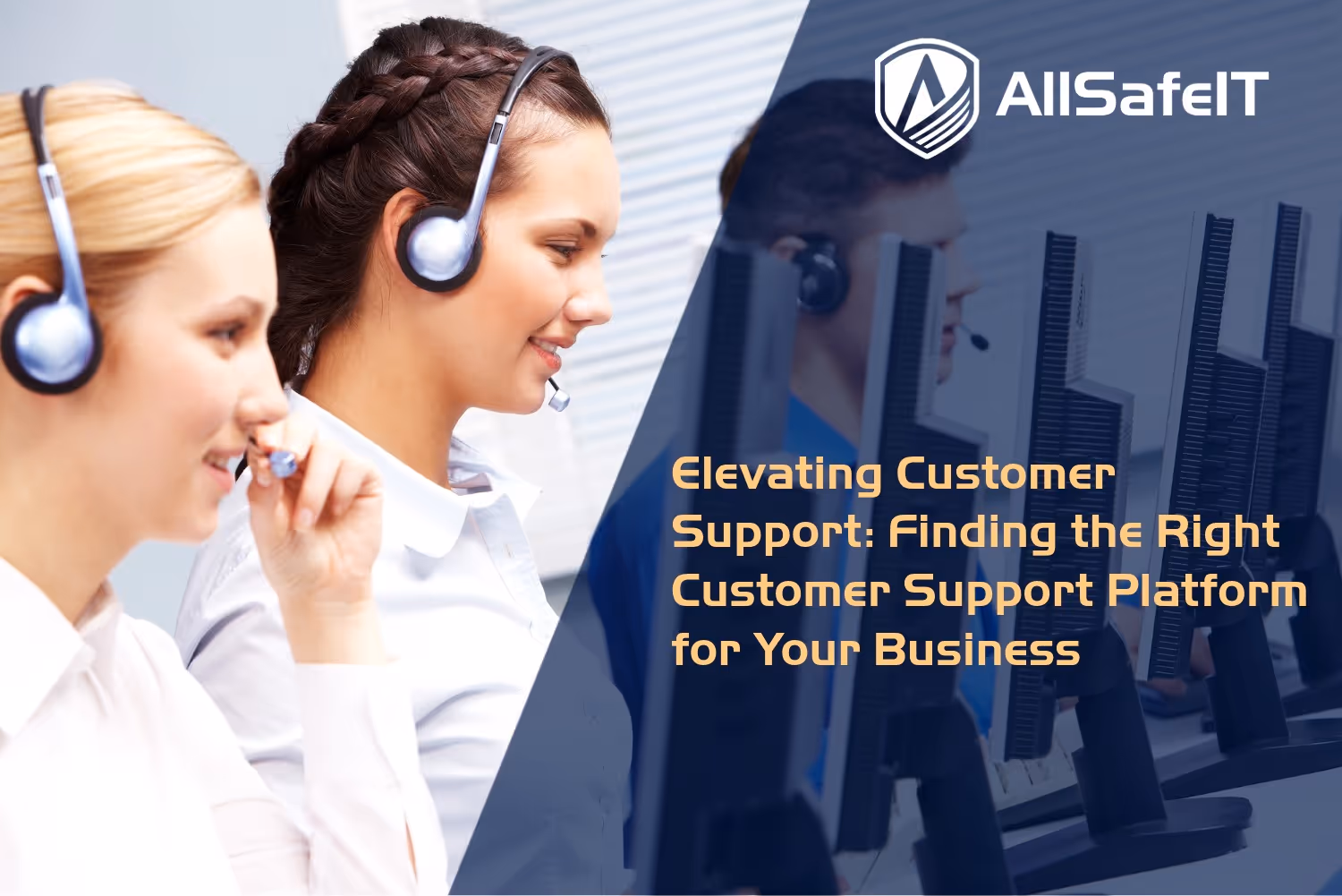 Elevating Customer Support: Finding the Right Customer Support Platform for Your Business