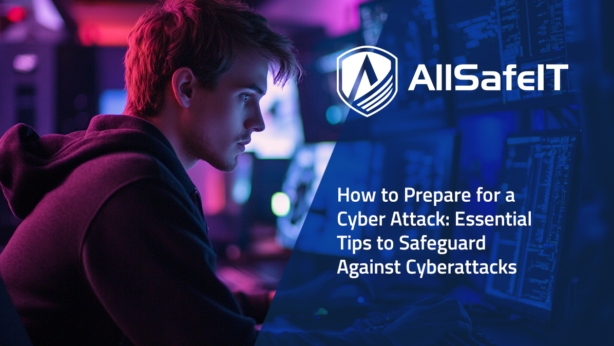 How to Prepare for a Cyber Attack: Essential Tips to Safeguard Against Cyberattacks