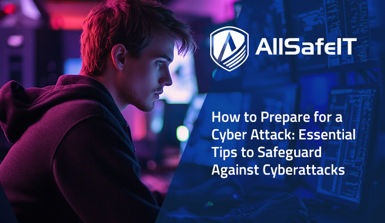 How to Prepare for a Cyber Attack: Essential Tips to Safeguard Against Cyberattacks