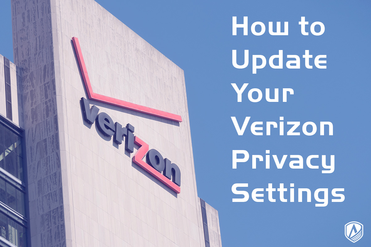 How to Update Your Verizon Privacy Settings