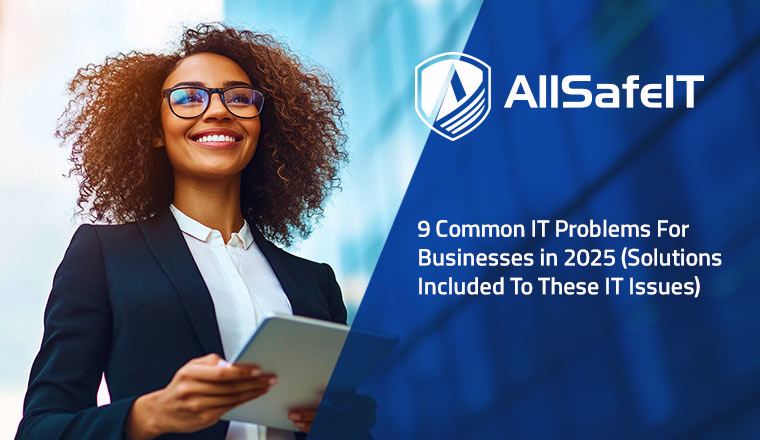 9 Common IT Problems For Businesses in 2026 (Solutions Included To These IT Issues)