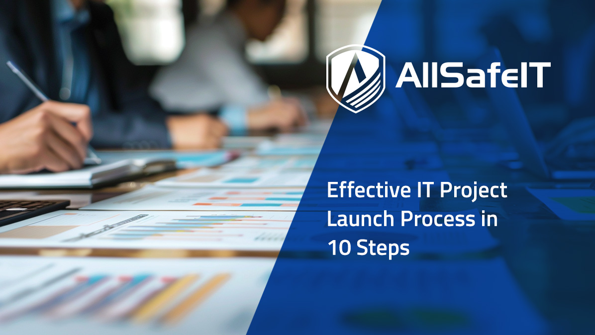 Effective IT Project Launch Process in 10 Steps